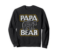Papa Bear Scary Funniest Family Sweatshirt - Streetwear Style Men Women - T-Shirt, Sweatshirt, Hoodie