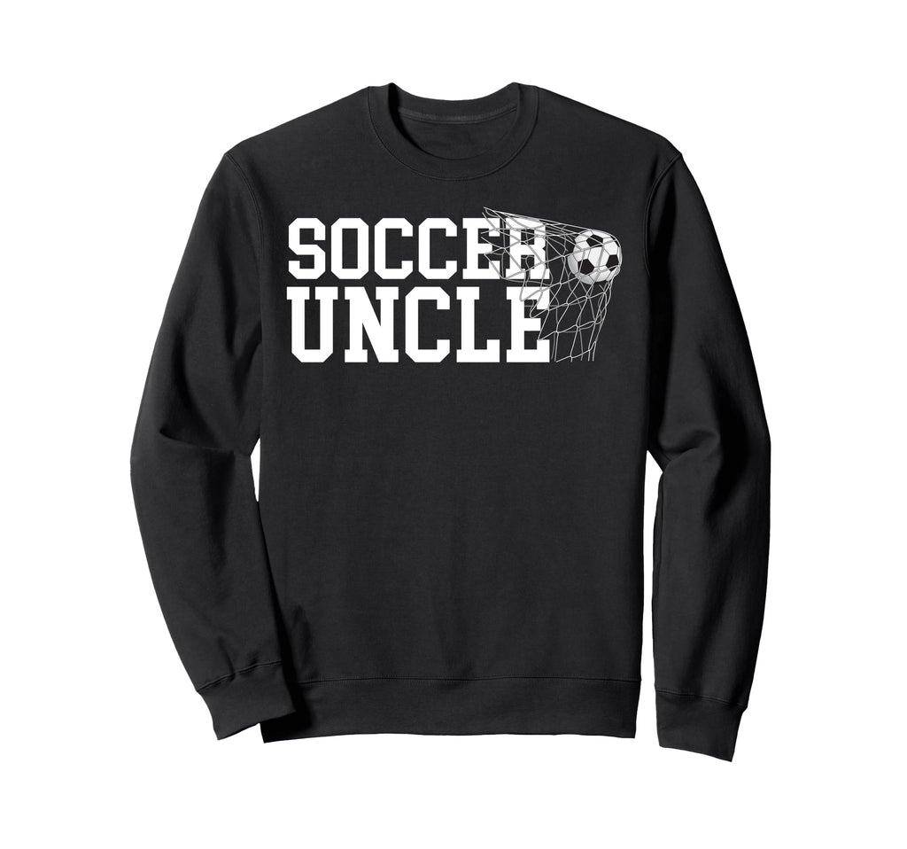 Soccer Uncle Soccer Player Uncle Sweatshirt - Aesthetic Graphic for Adults - T-Shirt, Sweatshirt, Hoodie