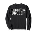 Soccer Uncle Soccer Player Uncle Sweatshirt - Aesthetic Graphic for Adults - T-Shirt, Sweatshirt, Hoodie