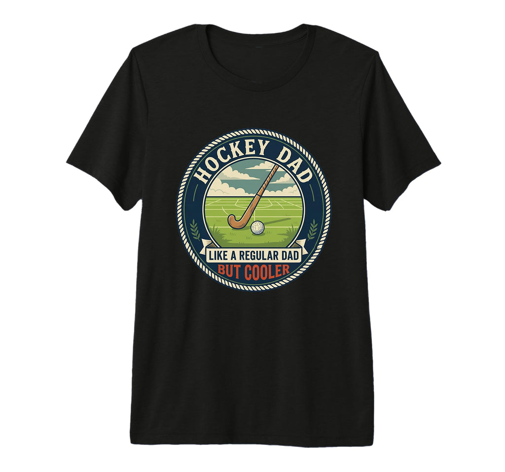 Mens Field Hockey Dad Player Stick Ball T-Shirt - Graphic Print for Adults - T-Shirt, Sweatshirt, Hoodie