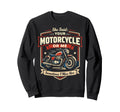 Motorcycle Biker She Said Your Sweatshirt - Aesthetic Graphic for Adults - T-Shirt, Sweatshirt, Hoodie