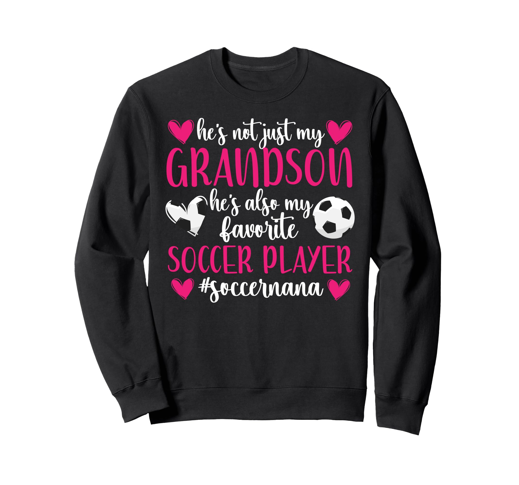 My Favorite Soccer Player Nana Sweatshirt - Minimalist Print Men Women - T-Shirt, Sweatshirt, Hoodie