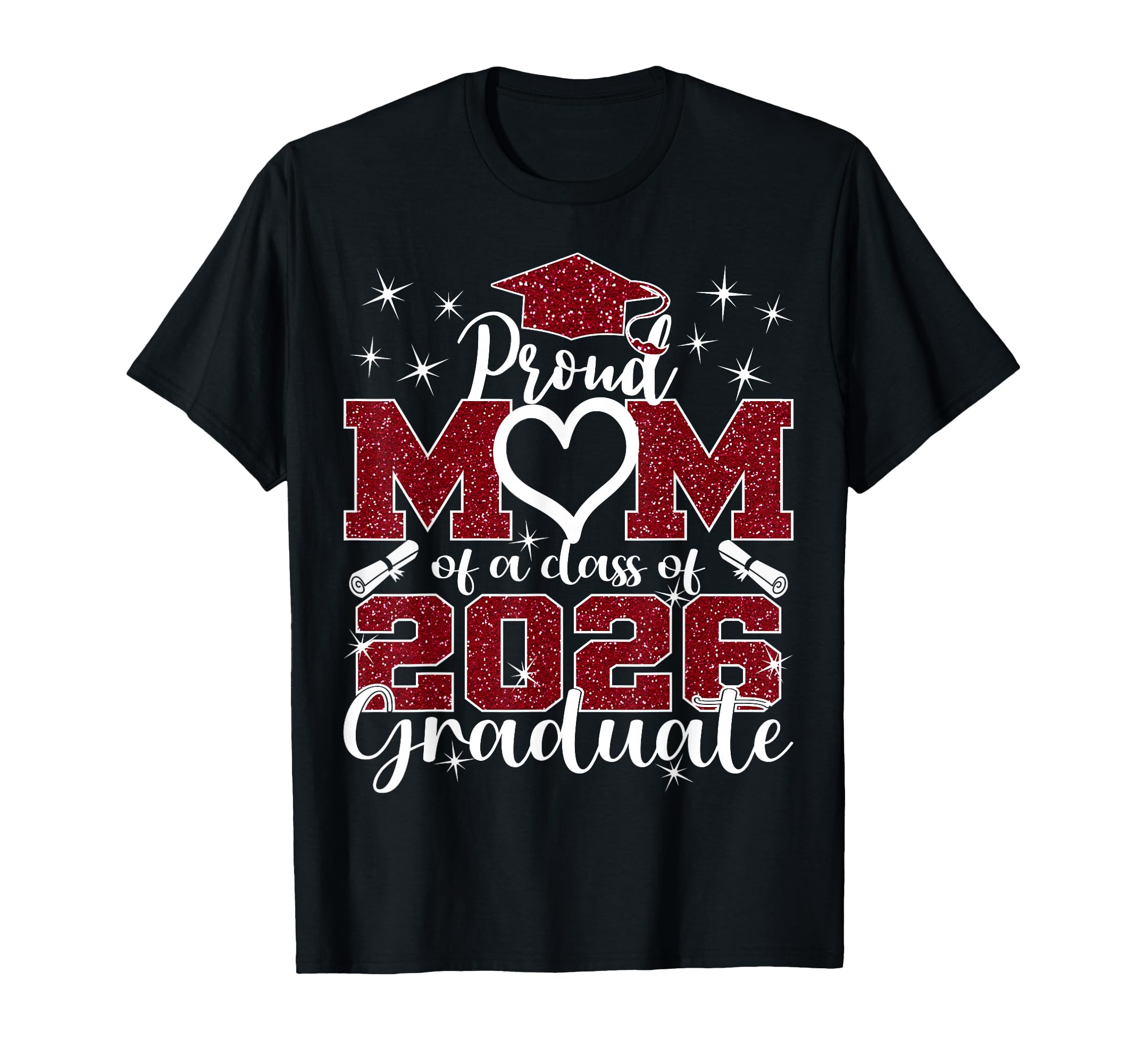 Super Proud Mom 2026 Graduate T-Shirt - Casual Everyday Wear for Adults - T-Shirt, Sweatshirt, Hoodie