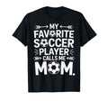 Soccer Mom My Favorite Player Calls T-Shirt - Custom Art Print for Adults - T-Shirt, Sweatshirt, Hoodie