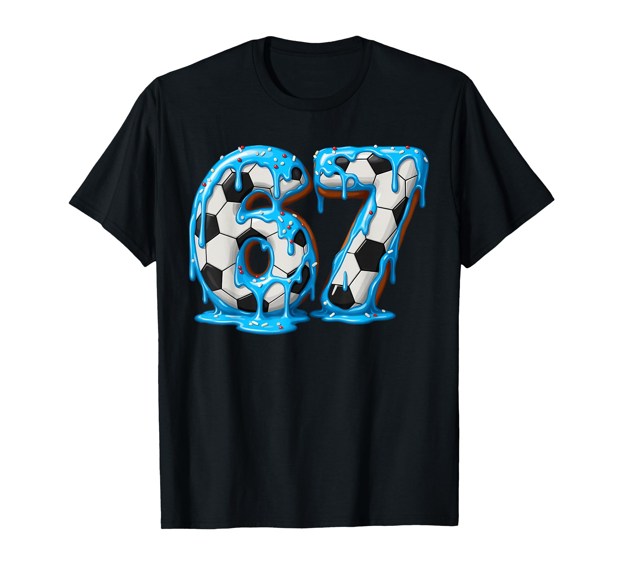 Soccer 67 Six Seven Meme Ice Cream Drip T-Shirt - Aesthetic Graphic Unisex - T-Shirt, Sweatshirt, Hoodie
