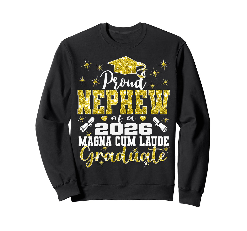 Proud Nephew 2026 Magna Cum Laude Sweatshirt - Unique Graphic Unisex - T-Shirt, Sweatshirt, Hoodie