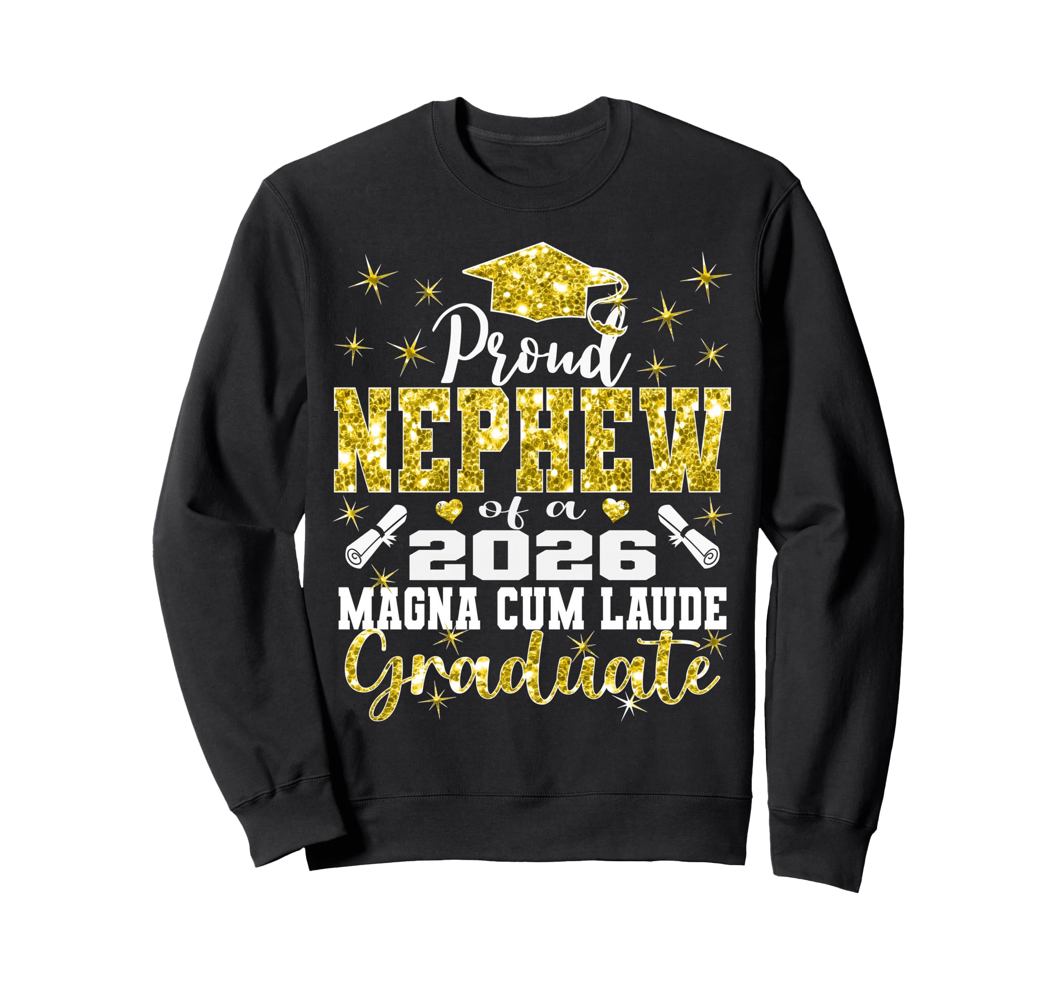 Proud Nephew 2026 Magna Cum Sweatshirt - Aesthetic Graphic for Adults - T-Shirt, Sweatshirt, Hoodie