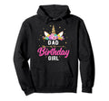 Unicorn Birthday Dad Birthday Gift Hoodie - Casual Everyday Wear Men Women - T-Shirt, Sweatshirt, Hoodie
