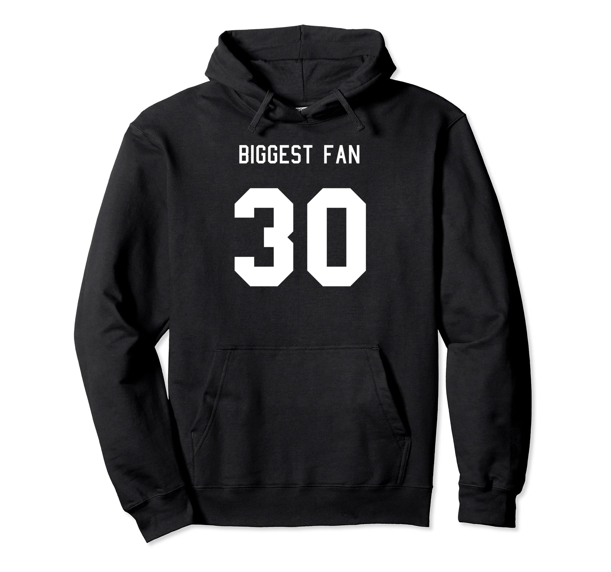 Number 30 Biggest Fan Sport Spirit Wear Hoodie - Trendy Graphic Men Women - T-Shirt, Sweatshirt, Hoodie