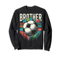 Soccer Brother Family Matching Sweatshirt - Custom Art Print Men Women - T-Shirt, Sweatshirt, Hoodie