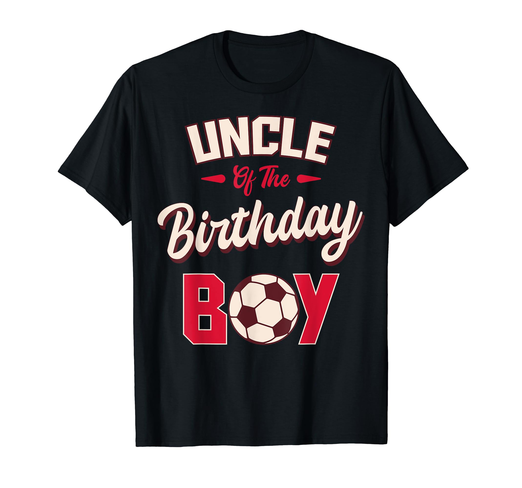 Uncle Birthday Soccer Player Bday T-Shirt - Aesthetic Graphic Men Women - T-Shirt, Sweatshirt, Hoodie