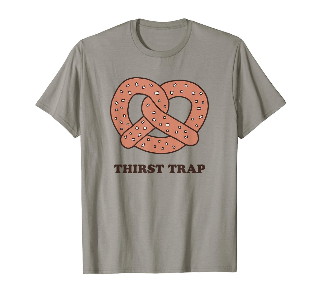 Thirst Trap Pretzel Dad Joke T-Shirt - Trendy Graphic for Adults - T-Shirt, Sweatshirt, Hoodie
