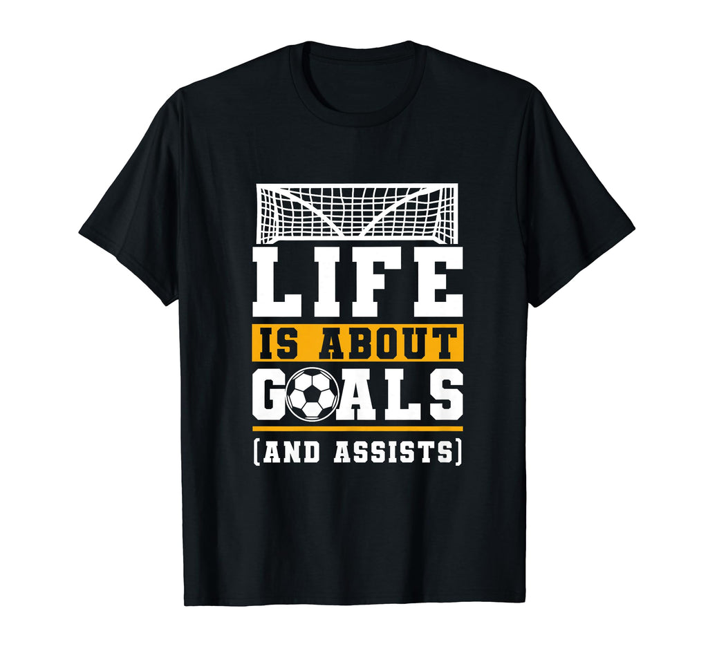 Life Is About Goals And Assists T-Shirt - Minimalist Print Men Women - T-Shirt, Sweatshirt, Hoodie