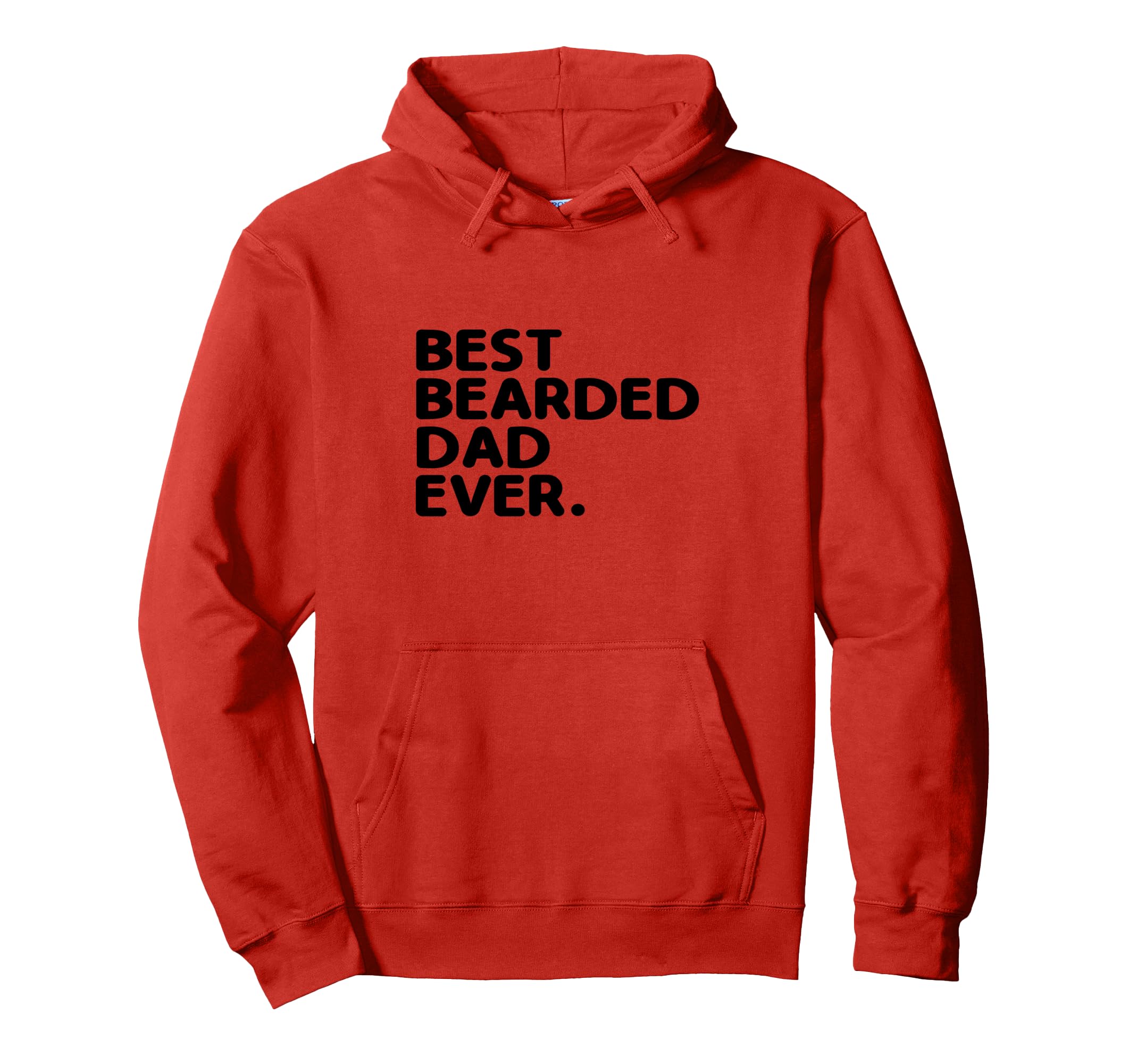 Best Bearded Dad Ever Beard Beards Hoodie - Streetwear Style Men Women - T-Shirt, Sweatshirt, Hoodie