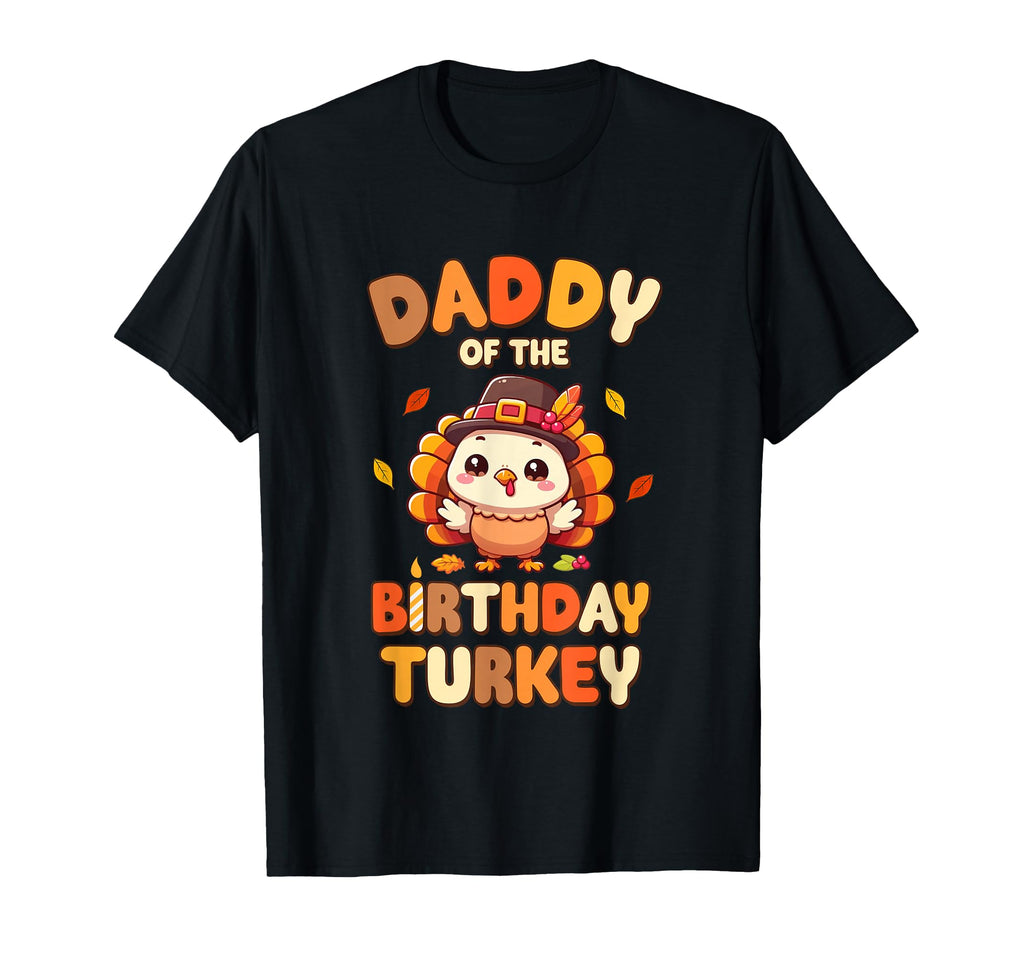 Daddy Birthday Turkey Family 1St T-Shirt - Streetwear Style Men Women - T-Shirt, Sweatshirt, Hoodie