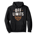 Off Limits Hairy Dad Uncle Beard Lover Hoodie - Custom Art Print Unisex - T-Shirt, Sweatshirt, Hoodie
