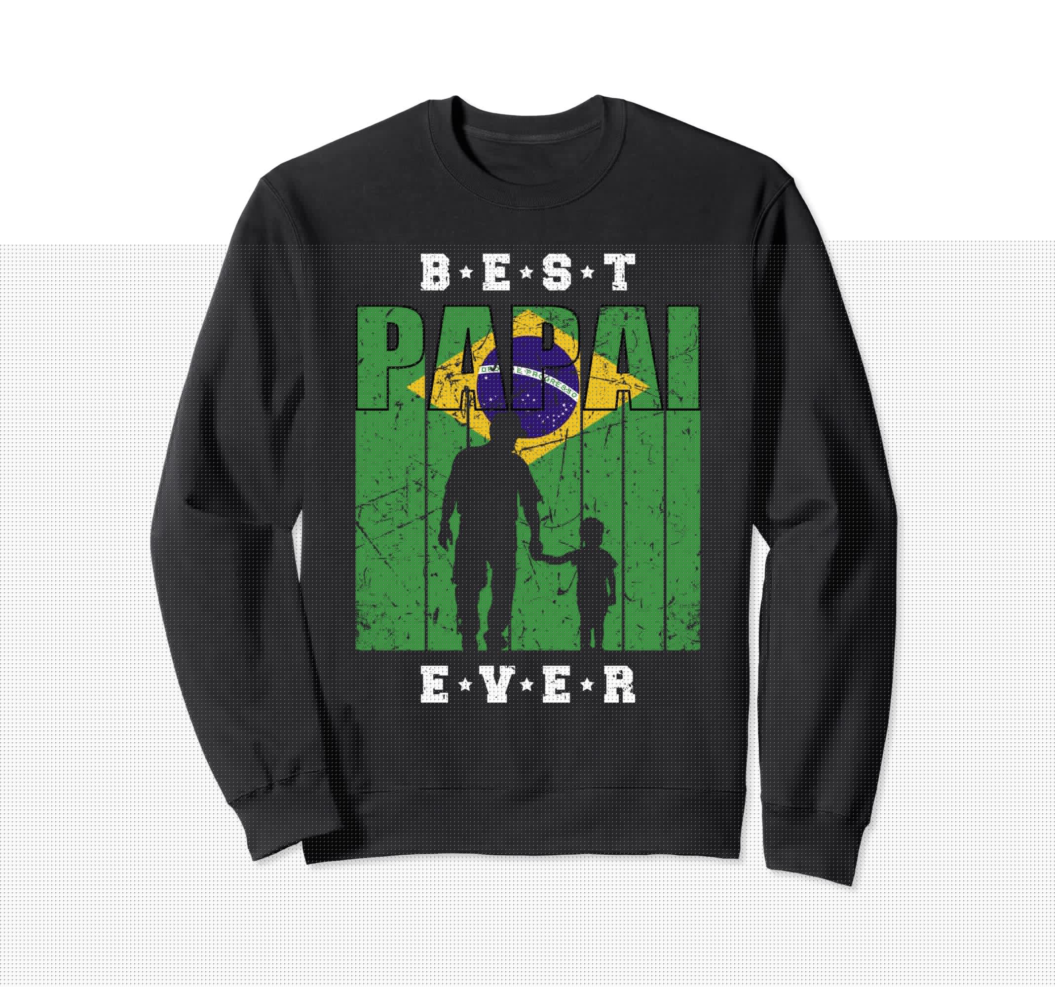 Brasil Papai Son Fathers Day Sweatshirt - Fun Novelty Design for Adults - T-Shirt, Sweatshirt, Hoodie