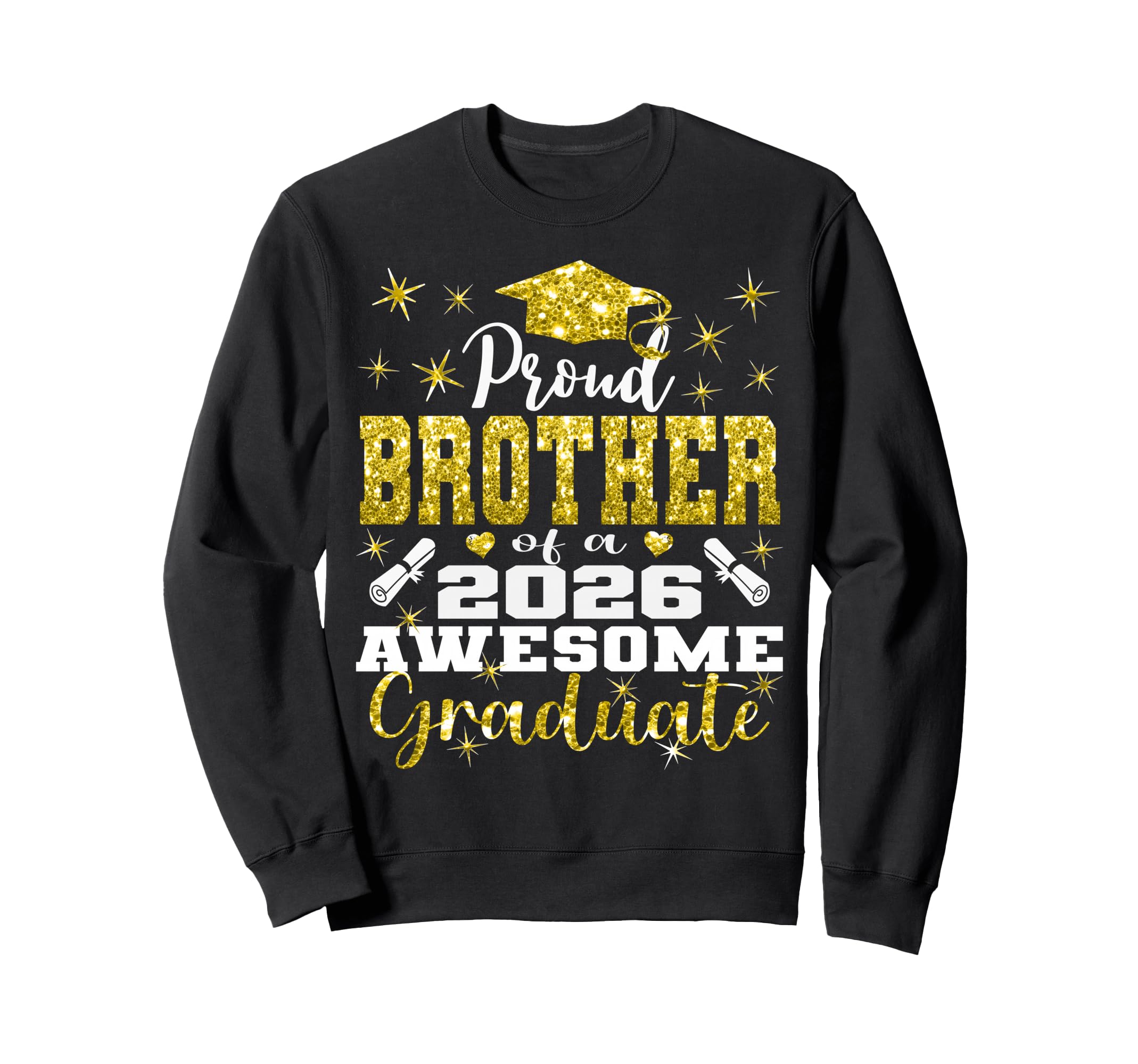 Super Proud Brother 2026 Graduate Sweatshirt - Trendy Graphic Unisex - T-Shirt, Sweatshirt, Hoodie