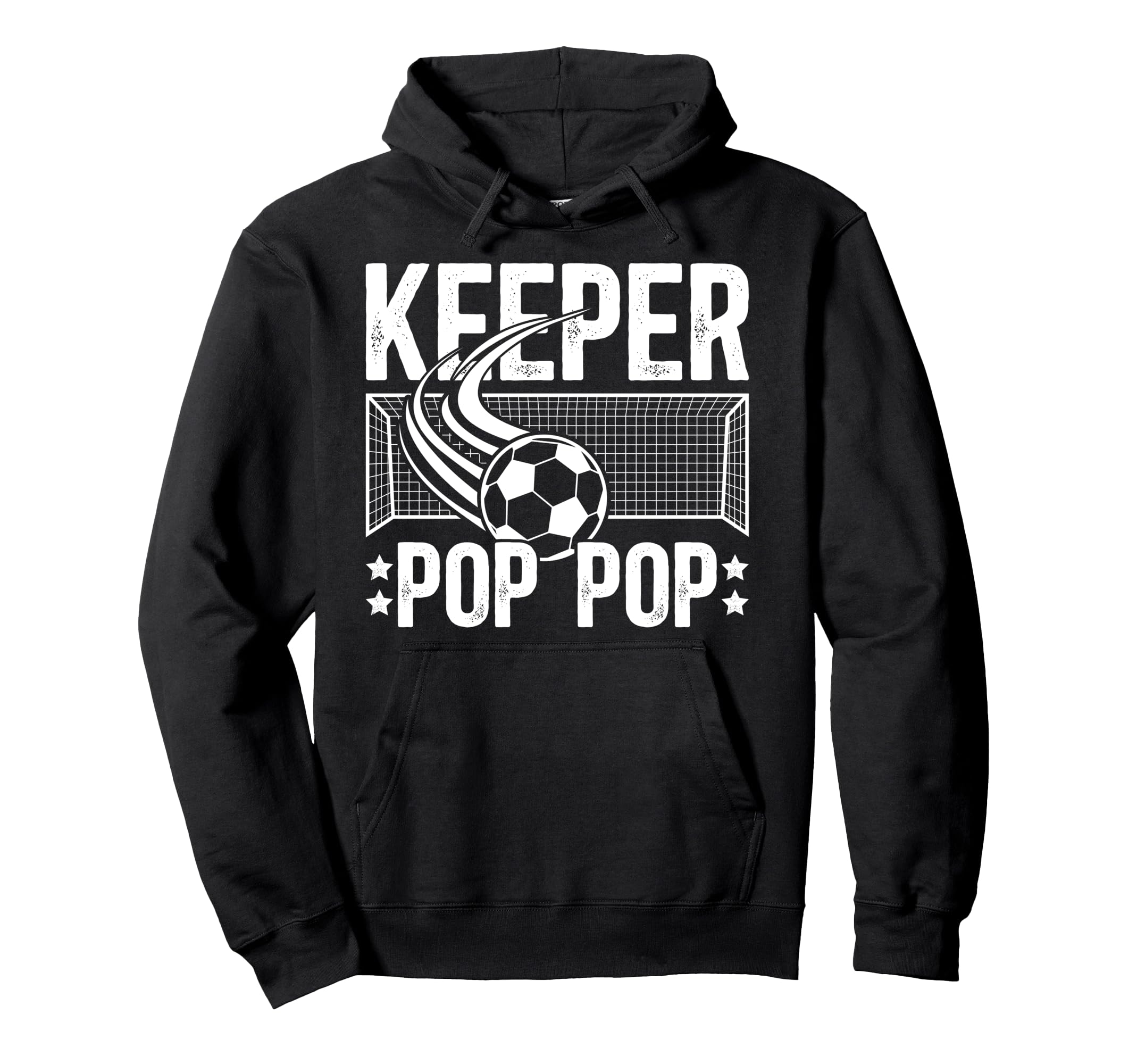 Soccer Keeper Pop Pop Soccer Goalie Pop Hoodie - Graphic Print Men Women - T-Shirt, Sweatshirt, Hoodie