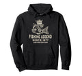Fishing Catching Fish Legend Since Hoodie - Novelty Apparel for Adults - T-Shirt, Sweatshirt, Hoodie