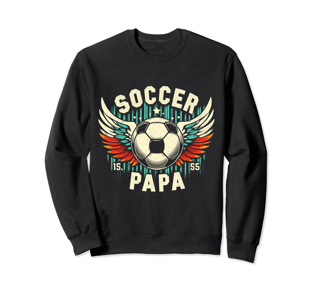 Soccer Papa Family Matching Dad Sweatshirt - Aesthetic Graphic for Adults - T-Shirt, Sweatshirt, Hoodie