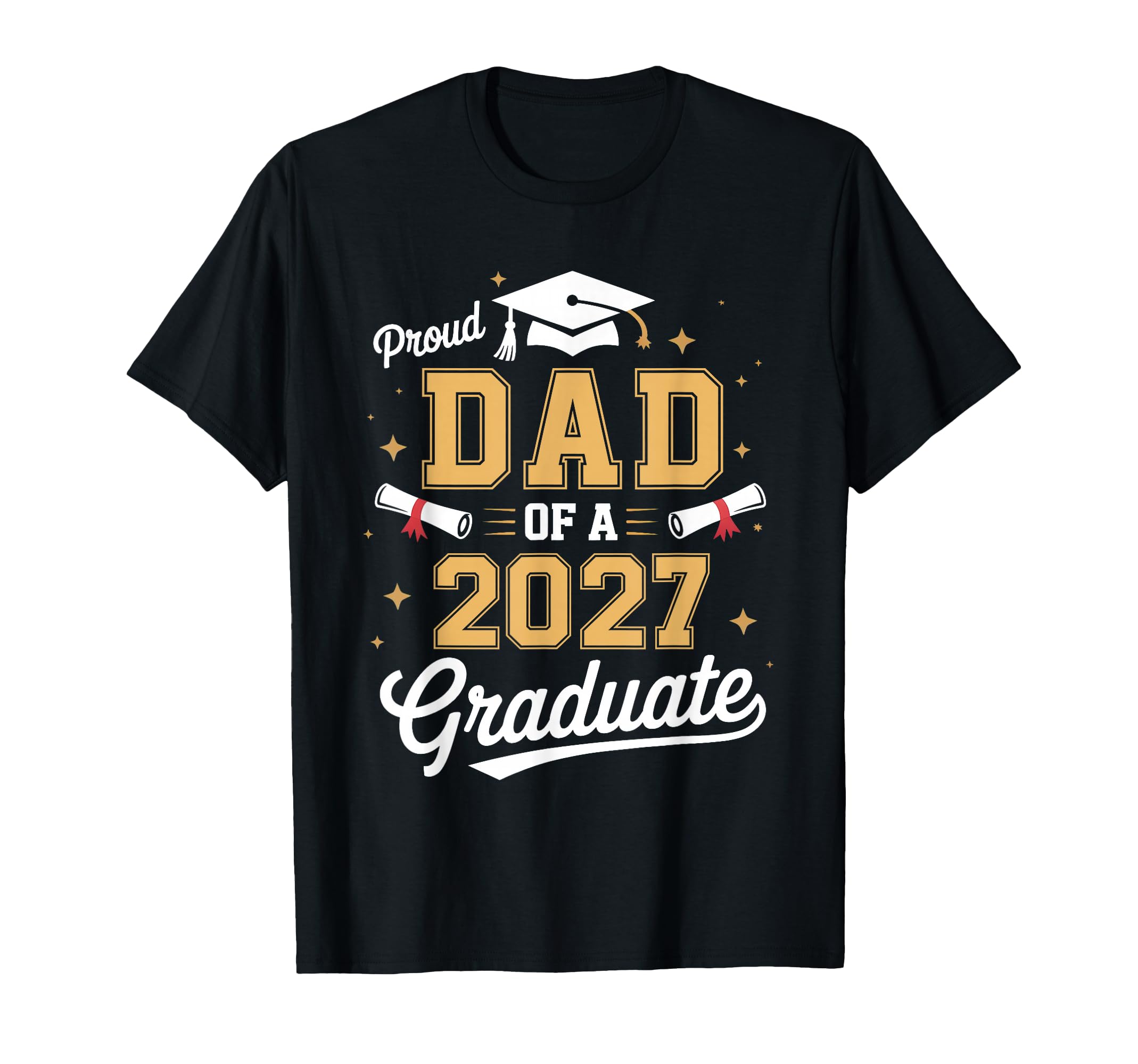 Senior Dad 2027 Proud Dad Class 2027 T-Shirt - Unique Graphic Unisex - T-Shirt, Sweatshirt, Hoodie