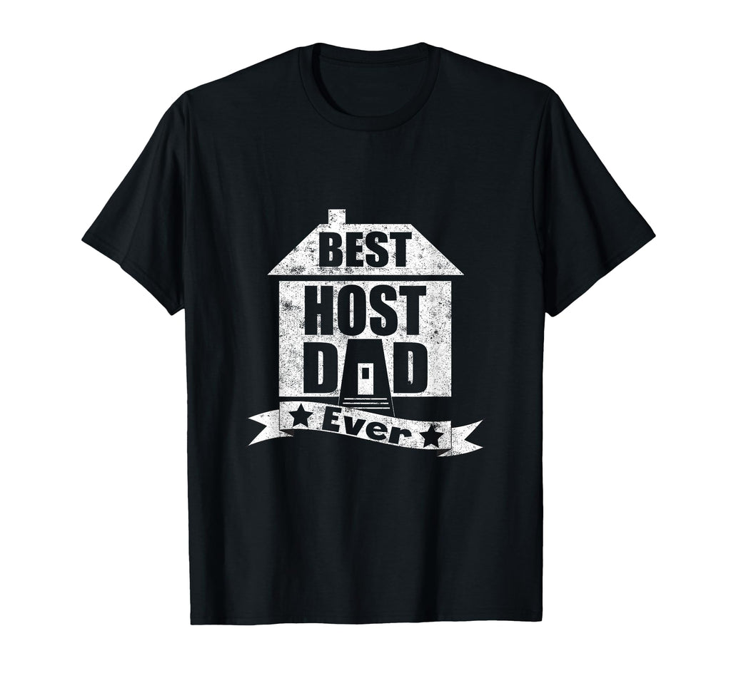 Best Host Dad Ever Funny Father T-Shirt - Minimalist Print Unisex - T-Shirt, Sweatshirt, Hoodie