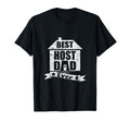 Best Host Dad Ever Funny Father T-Shirt - Minimalist Print Unisex - T-Shirt, Sweatshirt, Hoodie