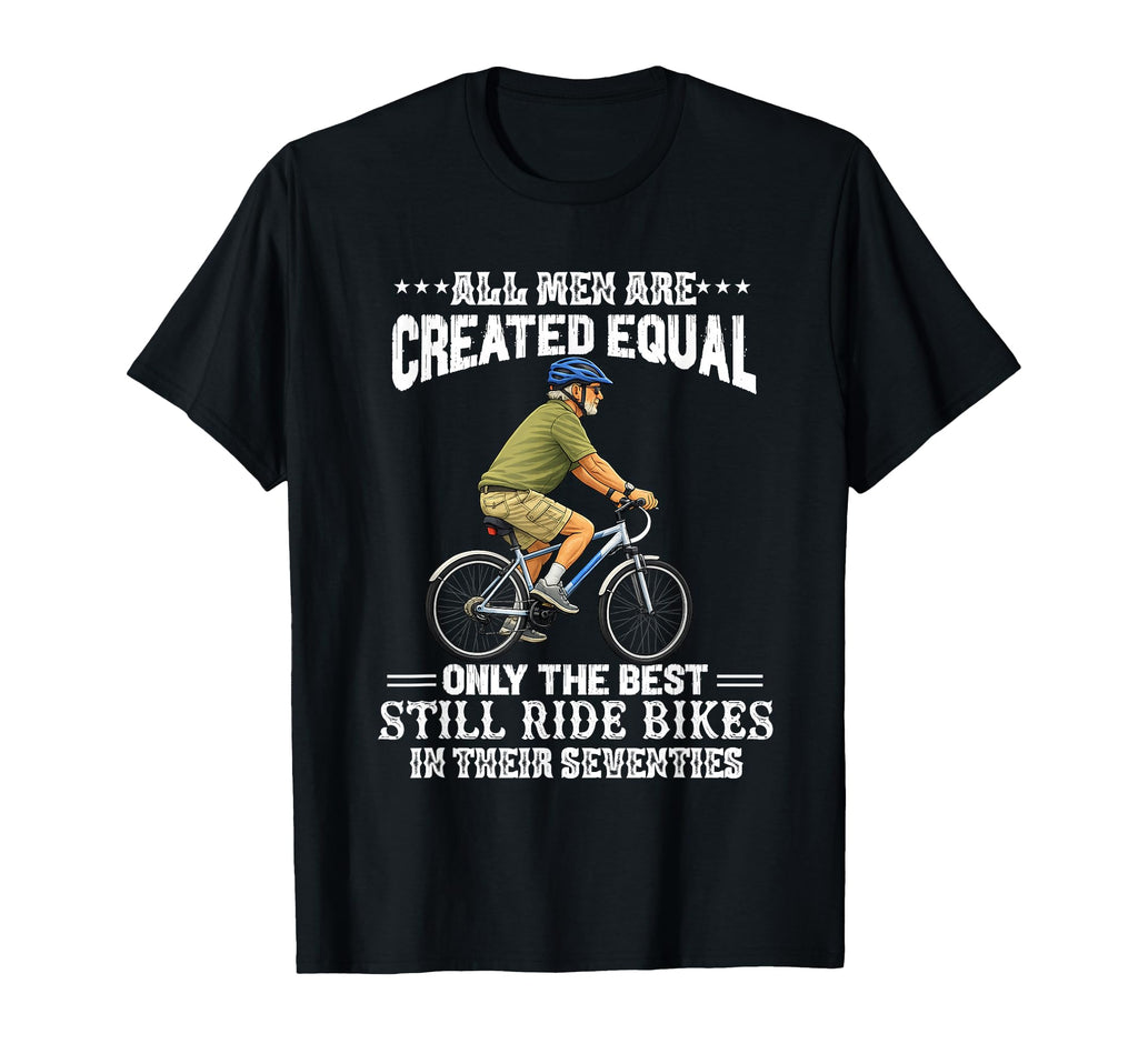 All Are Created Equal Biking Cyclist T-Shirt - Custom Art Print Unisex - T-Shirt, Sweatshirt, Hoodie