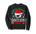 Soccer Santa S Favorite Soccer Sweatshirt - Aesthetic Graphic Men Women - T-Shirt, Sweatshirt, Hoodie