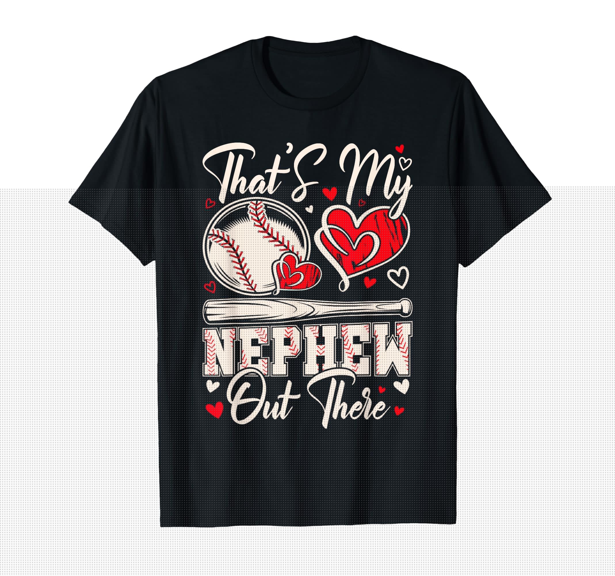 Thats My Nephew Out There Baseball T-Shirt - Aesthetic Graphic Men Women - T-Shirt, Sweatshirt, Hoodie