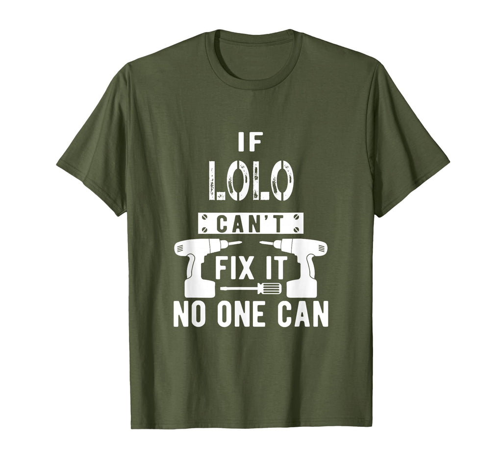 If Lolo Cant Fix It No One Can Filipino T-Shirt - Novelty Apparel Unisex - T-Shirt, Sweatshirt, Hoodie