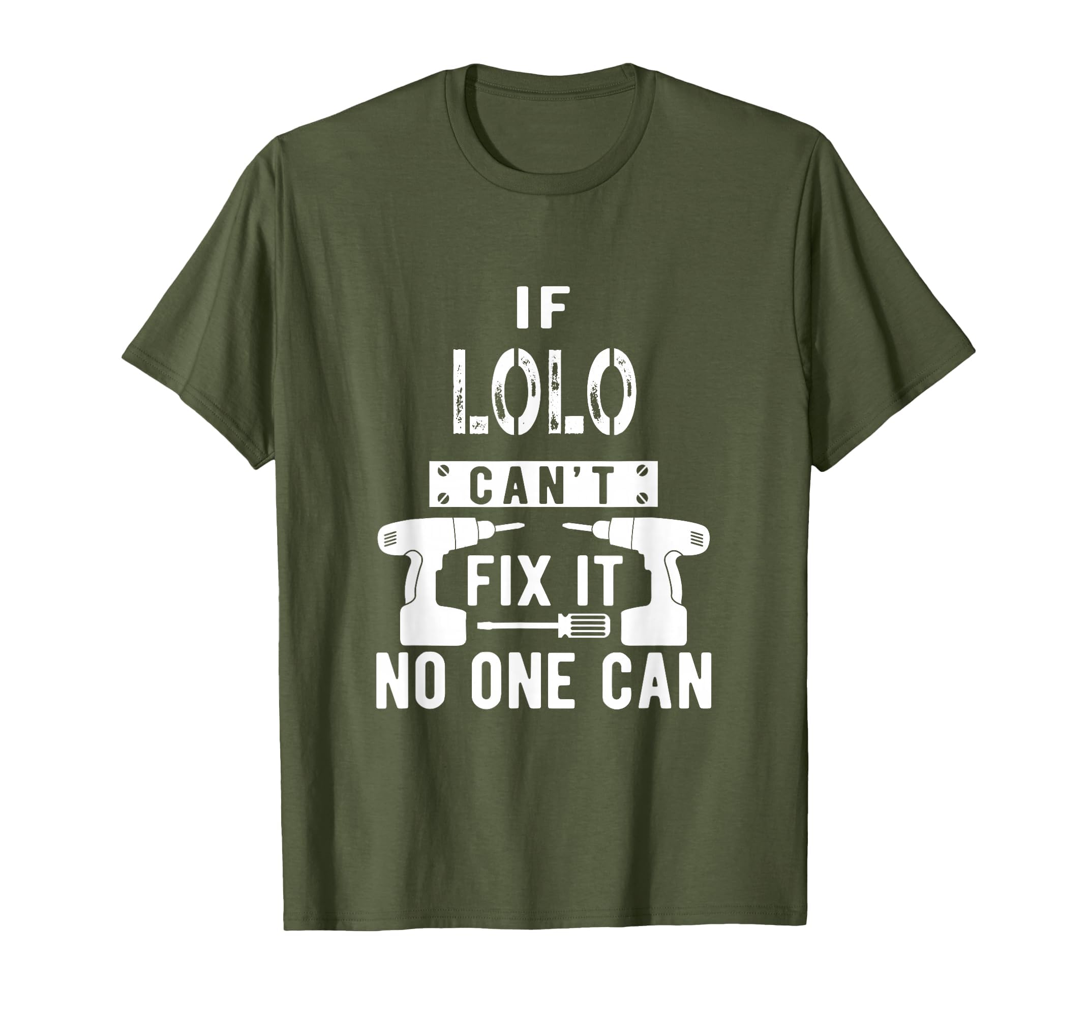 If Lolo Cant Fix It No One Can Filipino T-Shirt - Novelty Apparel Unisex - T-Shirt, Sweatshirt, Hoodie