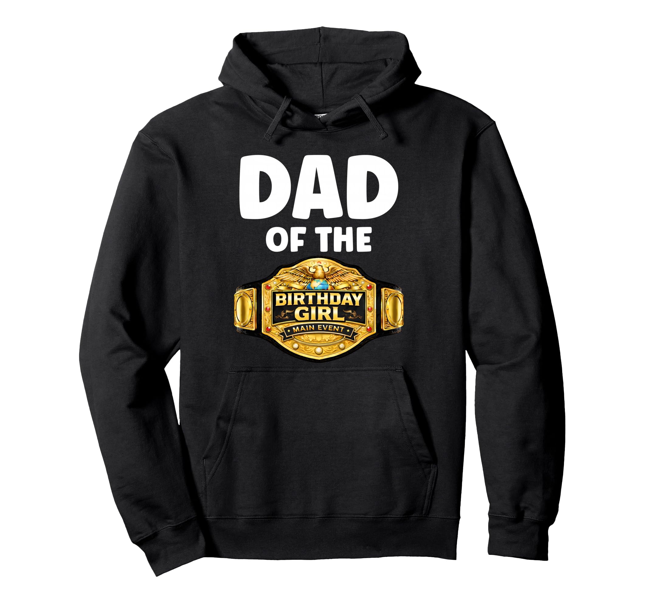 Dad Birthday Matching Wrestling Hoodie - Novelty Apparel for Adults - T-Shirt, Sweatshirt, Hoodie