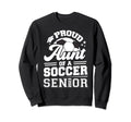 Proud Aunt Soccer Senior 2023 Sweatshirt - Minimalist Print for Adults - T-Shirt, Sweatshirt, Hoodie