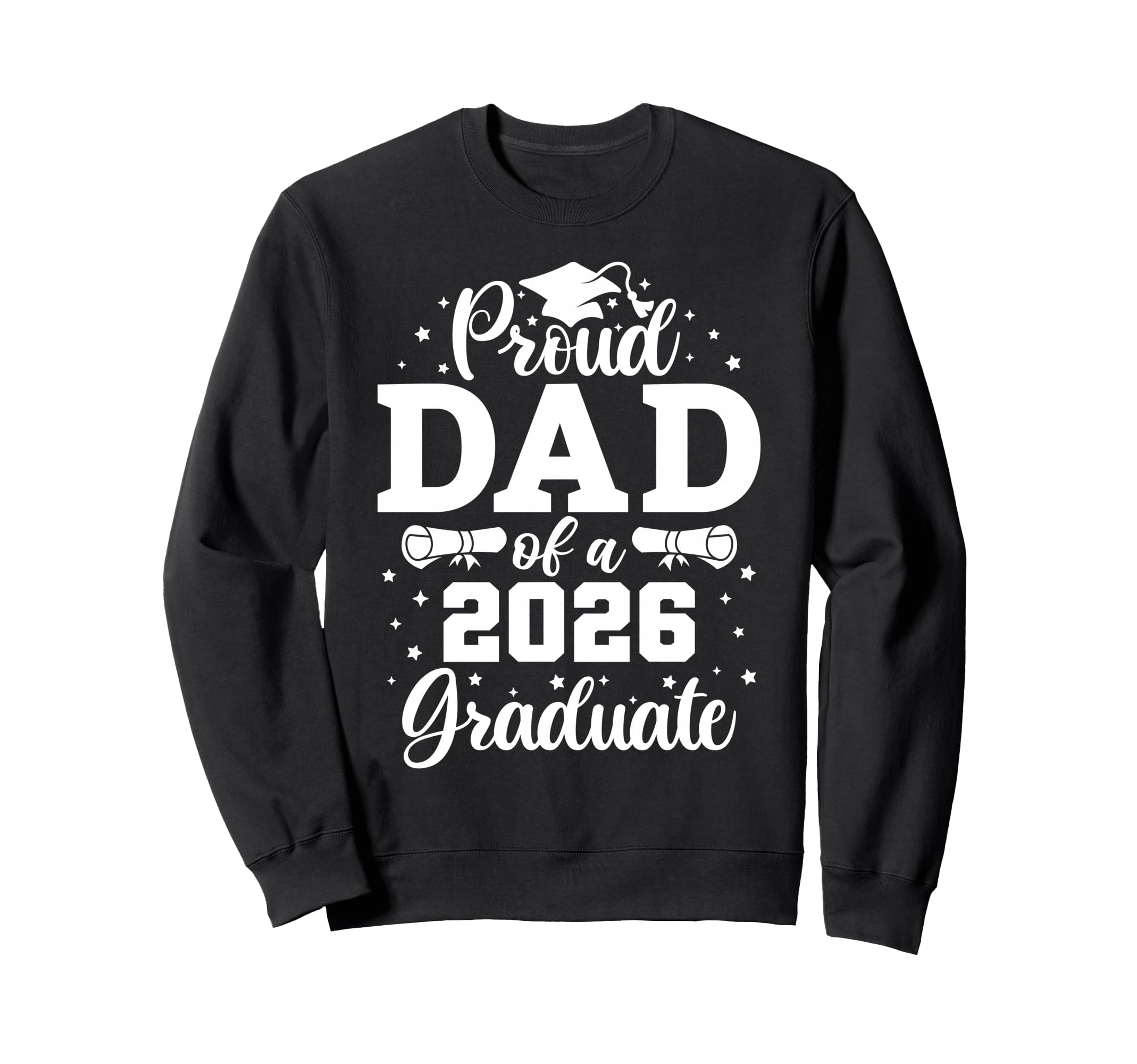 Proud Dad 2026 Graduate Senior 2026 Sweatshirt - Minimalist Print Unisex - T-Shirt, Sweatshirt, Hoodie