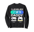 Funny Soon To Be Dad 2024 I Leveled Sweatshirt - Novelty Apparel Men Women - T-Shirt, Sweatshirt, Hoodie