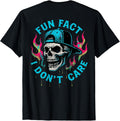 Funny Fun Fact I Don't Care Skeleton Gift - Adult & Kids T-Shirts, Sweatshirts & Hoodies apparel design preview 1