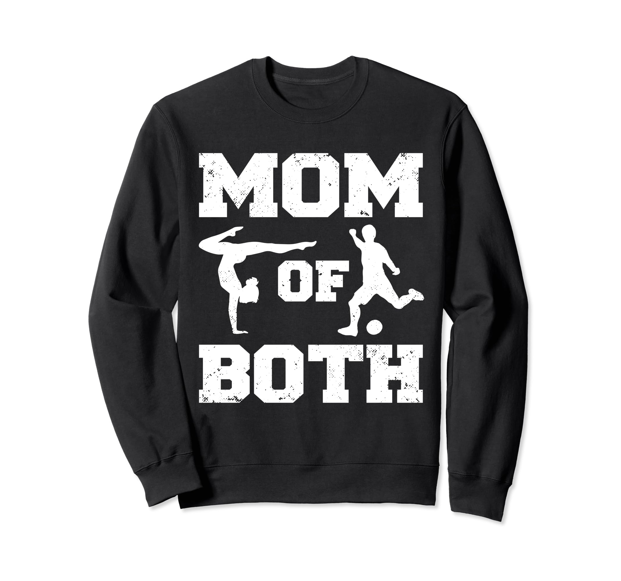 Mom Both Funny Soccer Gymnastics Sweatshirt - Aesthetic Graphic Men Women - T-Shirt, Sweatshirt, Hoodie