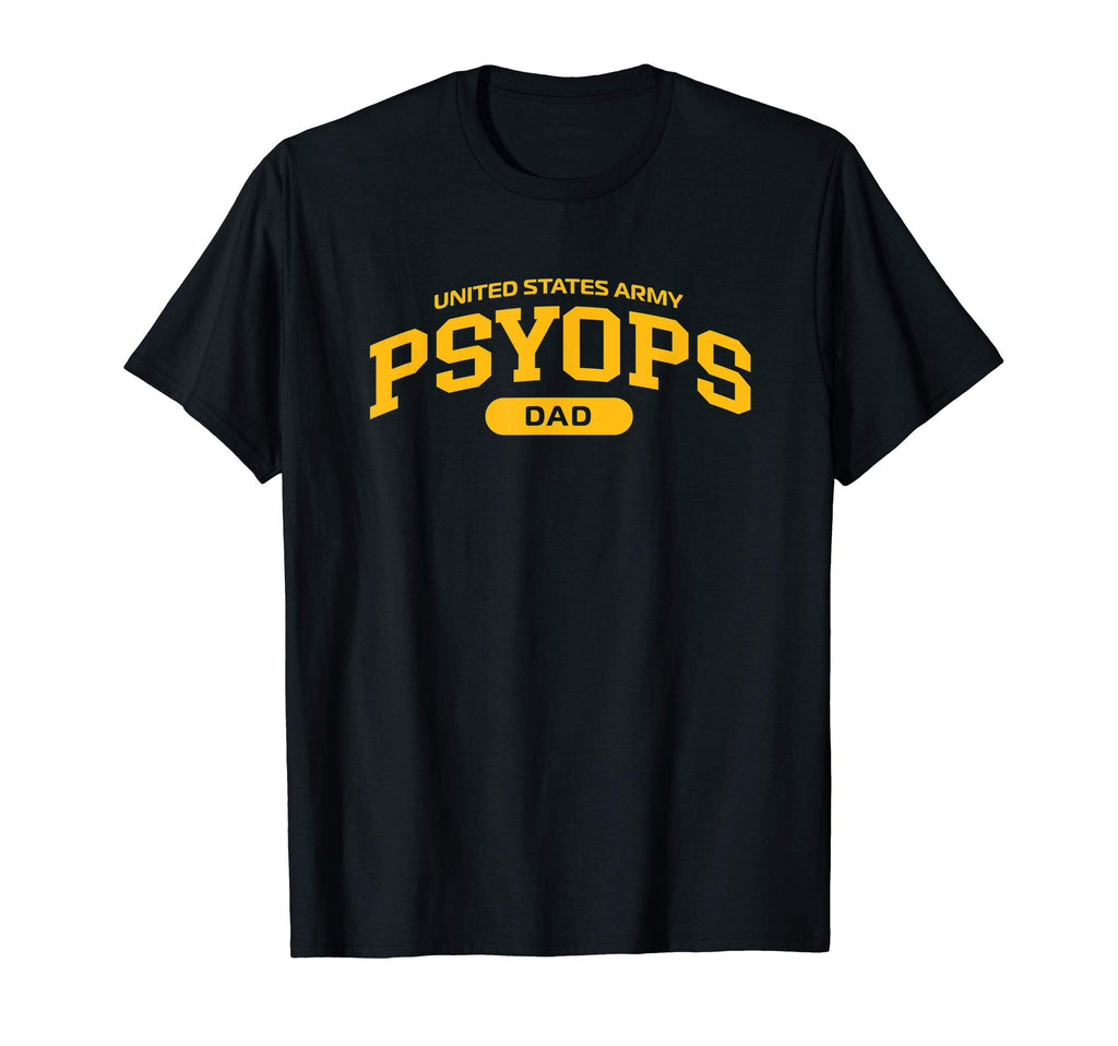 Mens Proud Army Psyops Dad T-Shirt - Graphic Print for Adults - T-Shirt, Sweatshirt, Hoodie