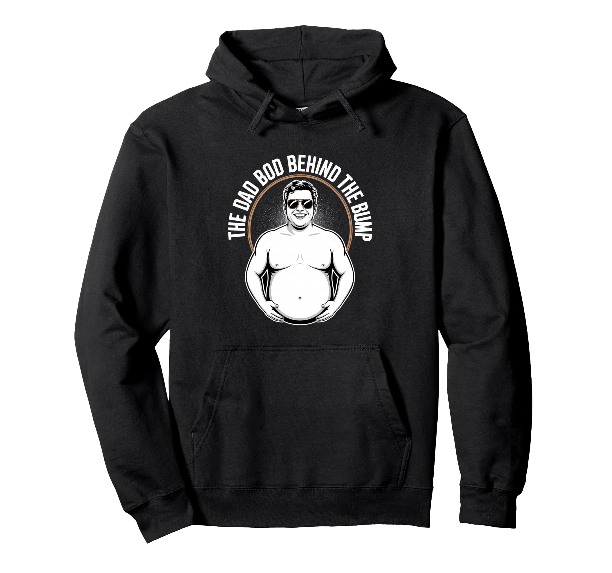 Dad Bod Behind Bump Funny Dad To Be Hoodie - Custom Art Print Unisex - T-Shirt, Sweatshirt, Hoodie