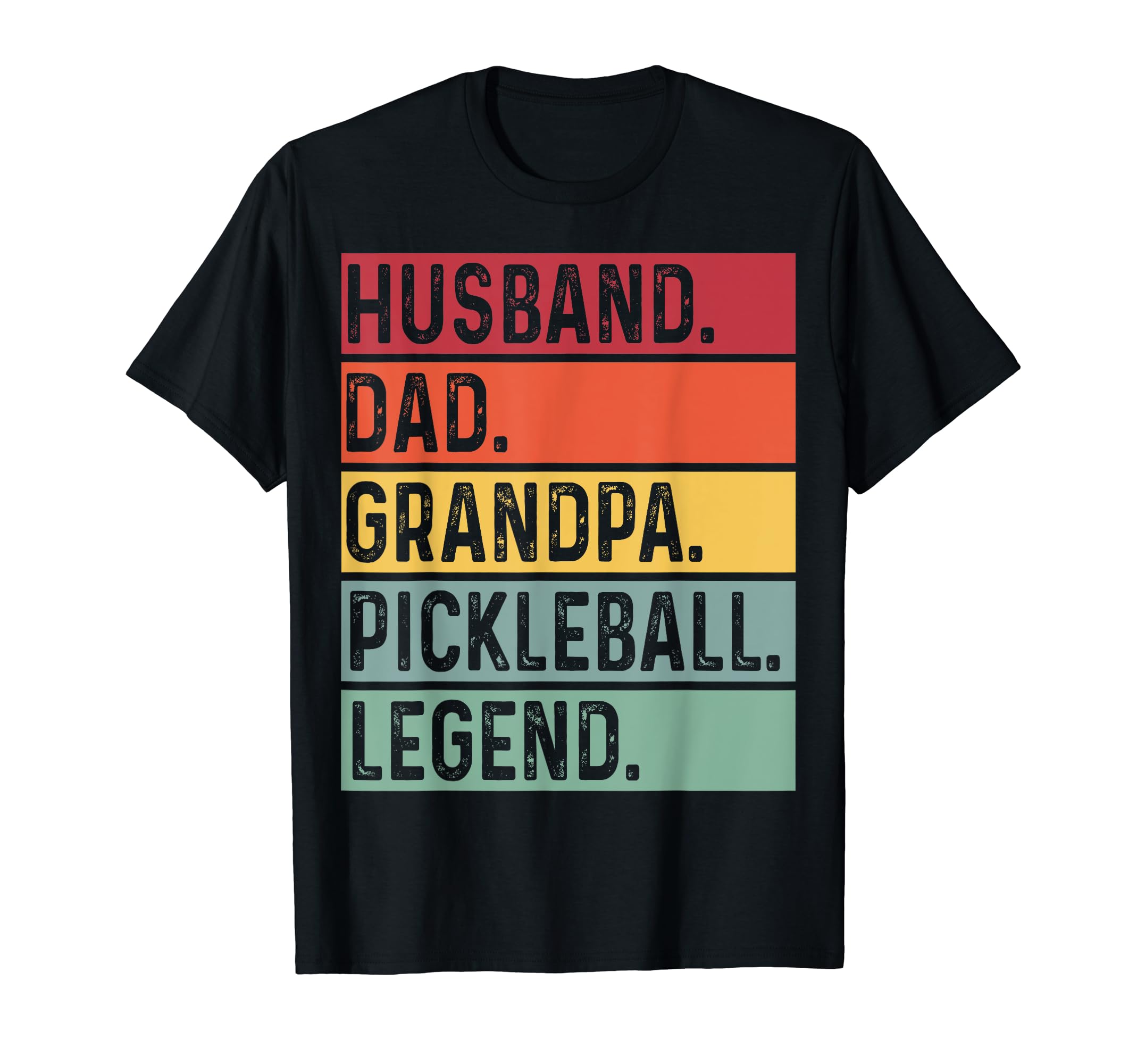 Pickleball Funny Husband Dad Legend T-Shirt - Novelty Apparel Men Women - T-Shirt, Sweatshirt, Hoodie