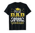 Proud Dad 2026 Class Law School T-Shirt - Fun Novelty Design for Adults - T-Shirt, Sweatshirt, Hoodie
