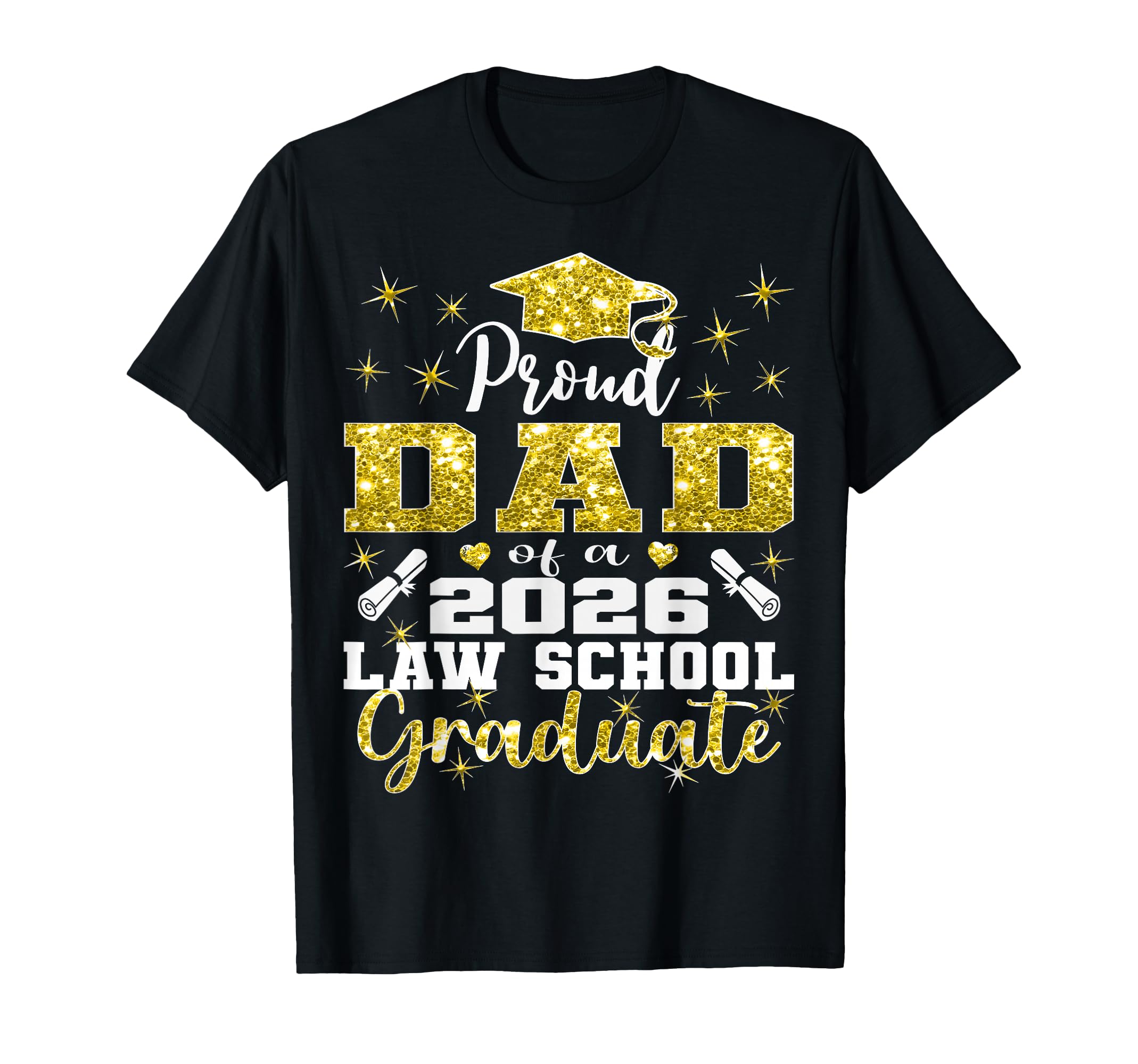 Proud Dad 2026 Class Law School T-Shirt - Fun Novelty Design for Adults - T-Shirt, Sweatshirt, Hoodie