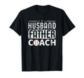 Husband Father Coach Fathers Day T-Shirt - Casual Everyday Wear for Adults - T-Shirt, Sweatshirt, Hoodie
