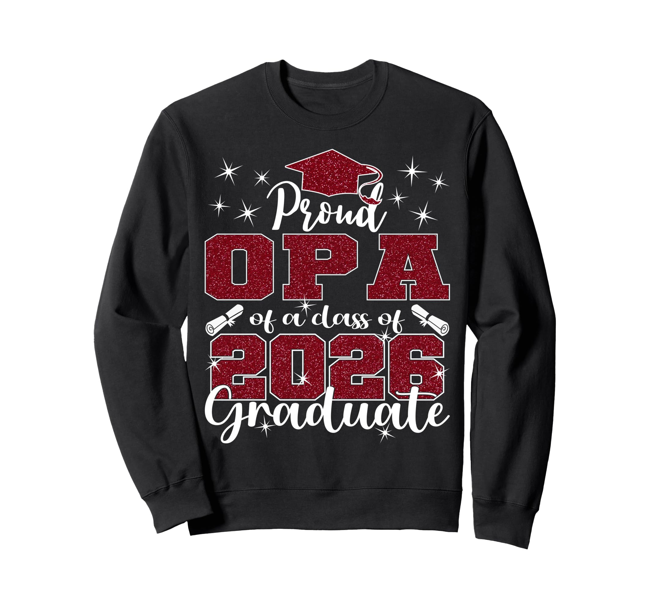 Super Proud Opa 2026 Graduate Sweatshirt - Casual Everyday Wear for Adults - T-Shirt, Sweatshirt, Hoodie