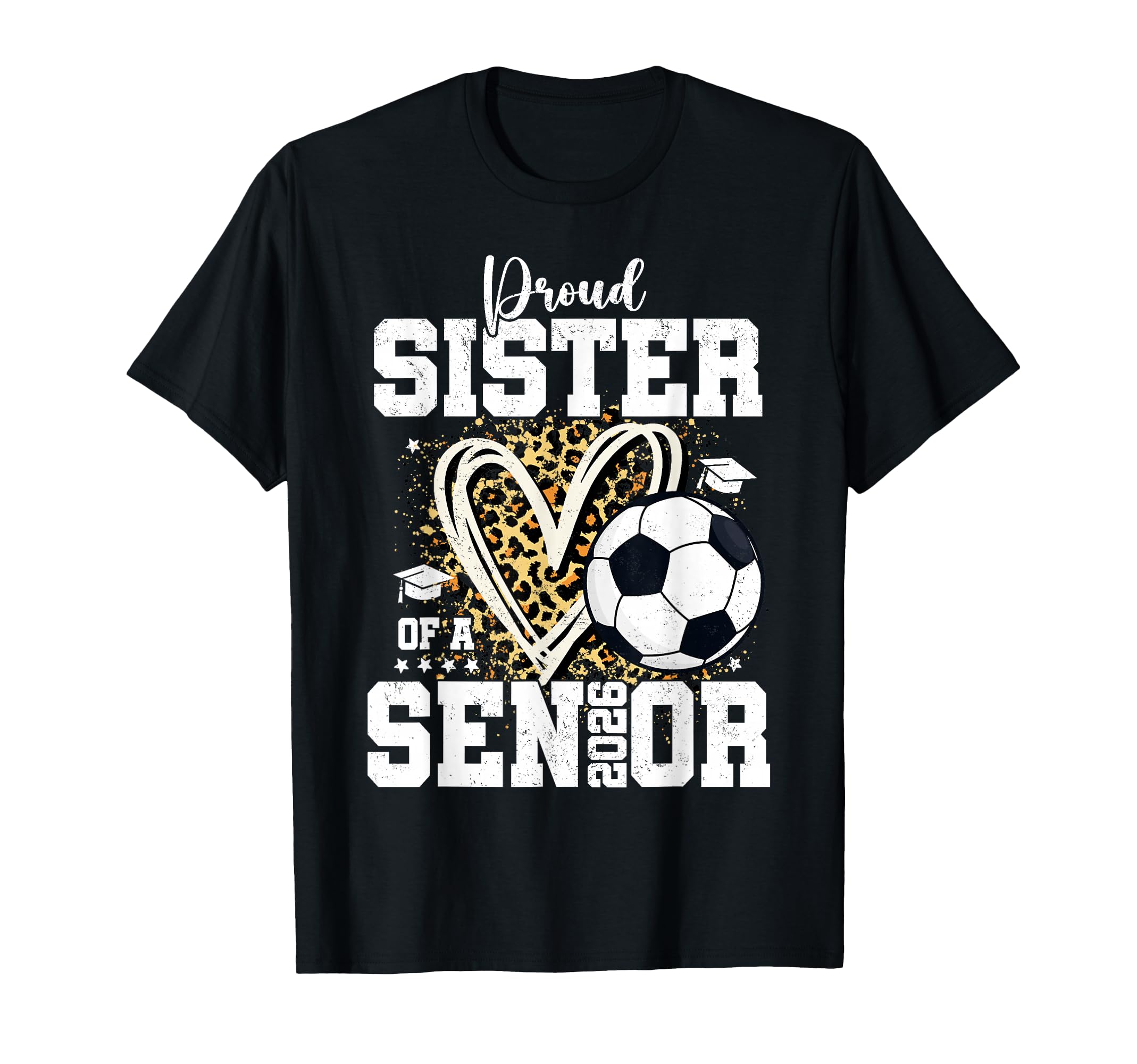 Proud Sister 2026 Senior Soccer Graduation T-Shirt - Unique Graphic Unisex - T-Shirt, Sweatshirt, Hoodie