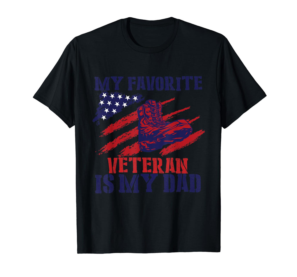 My Favorite Veteran Is My Dad Father T-Shirt - Minimalist Print Men Women - T-Shirt, Sweatshirt, Hoodie
