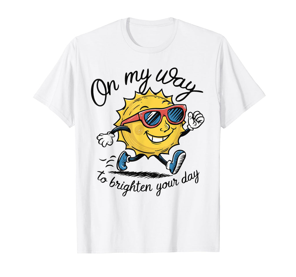 Funny Sun My Way To Brighten Your Day T-Shirt - Trendy Graphic for Adults - T-Shirt, Sweatshirt, Hoodie