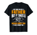 Single Dad Badass Sole Father Parent T-Shirt - Streetwear Style for Adults - T-Shirt, Sweatshirt, Hoodie